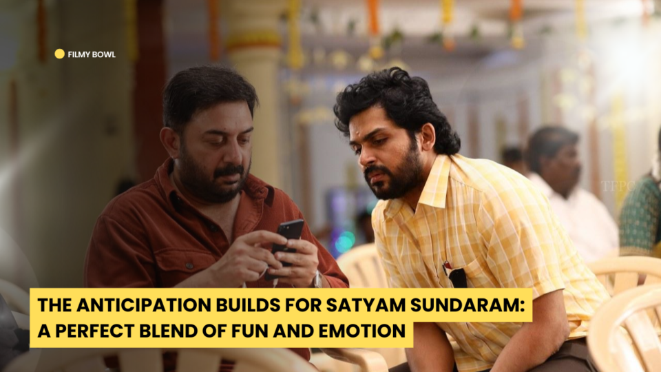 The Anticipation Builds for Satyam Sundaram: A Perfect Blend of Fun and Emotion