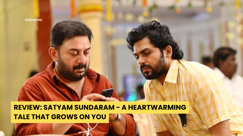 Review: Satyam Sundaram - A Heartwarming Tale That Grows on You