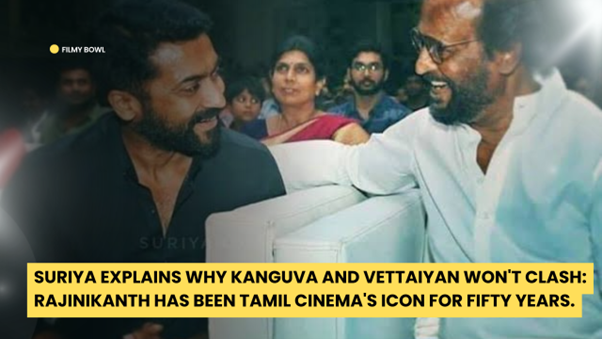 Suriya Explains Why Kanguva and Vettaiyan Won't Clash: 'Rajinikanth Has Been Tamil Cinema's Icon for Fifty Years.