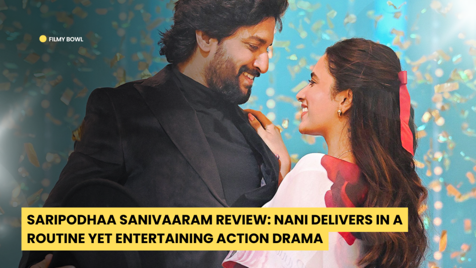 Saripodhaa Sanivaaram Review: Nani Delivers in a Routine Yet Entertaining Action Drama