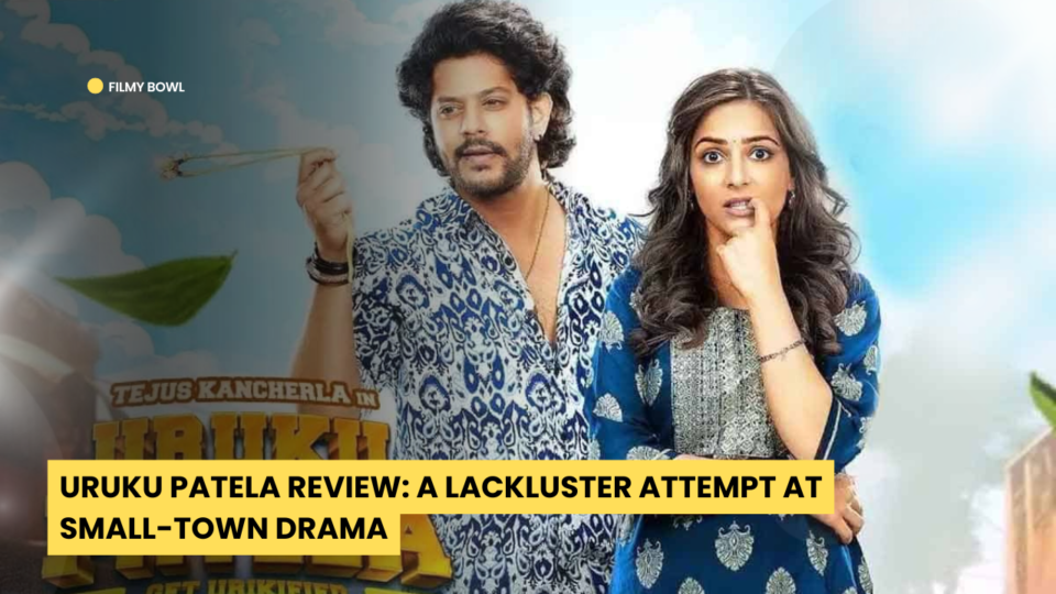 Uruku Patela Review: A Lackluster Attempt at Small-Town Drama