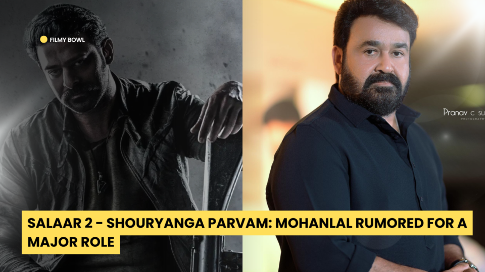 Salaar 2 - Shouryanga Parvam: Mohanlal Rumored for a Major Role