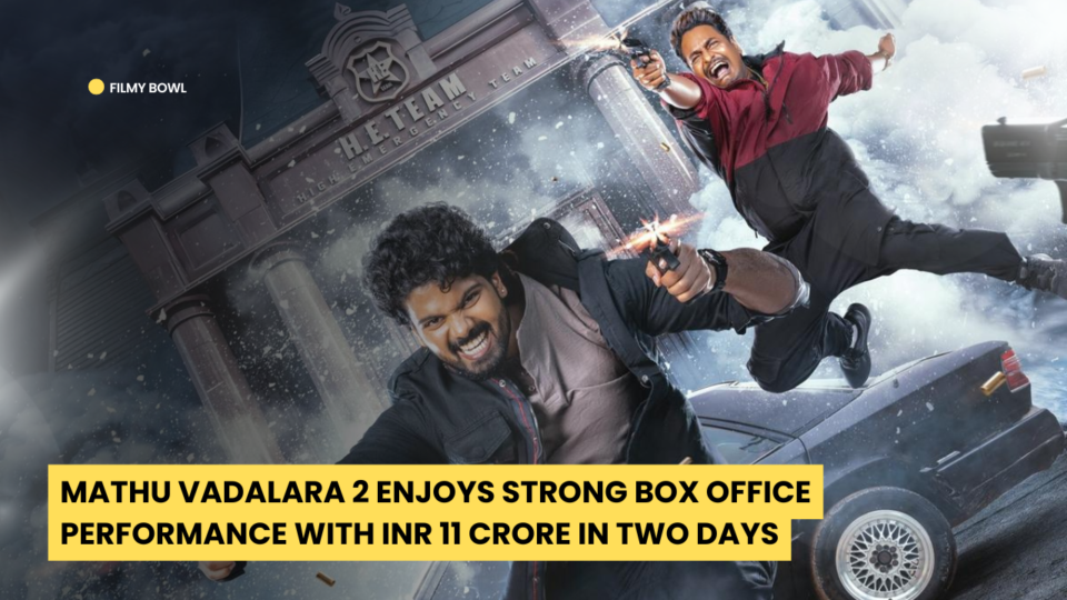 Mathu Vadalara 2 Enjoys Strong Box Office Performance with INR 11 Crore in Two Days