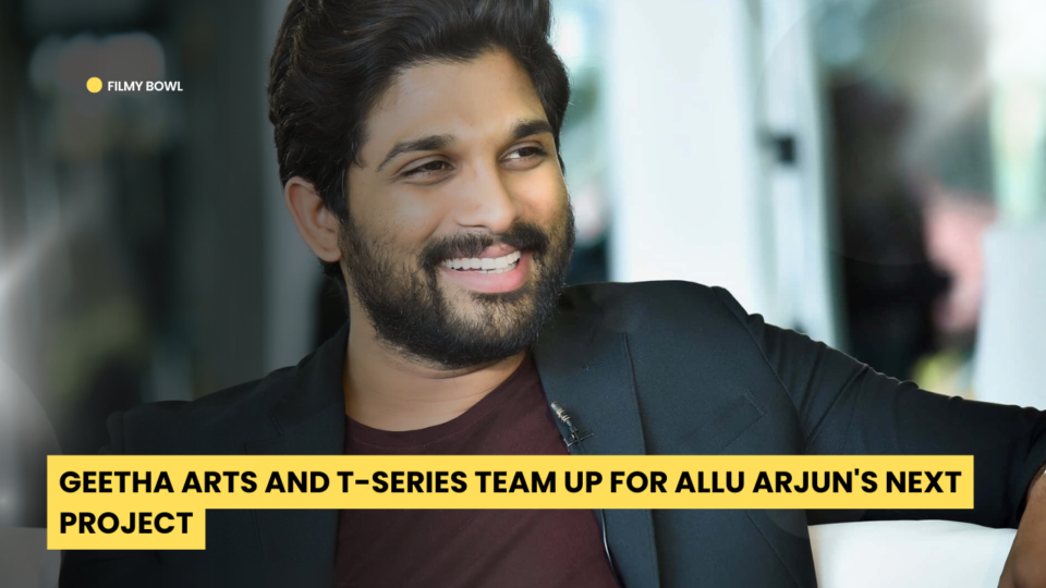 Geetha Arts and T-Series Team Up for Allu Arjun's Next Project