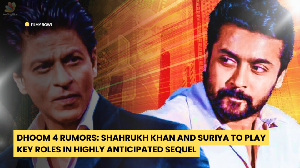 Dhoom 4 Rumors: Shahrukh Khan and Suriya to Play Key Roles in Highly Anticipated Sequel