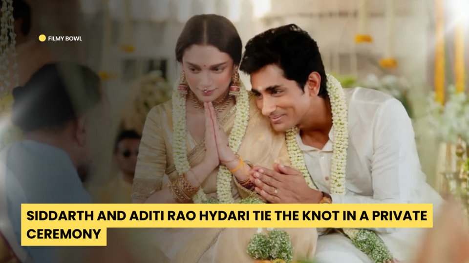 Siddarth and Aditi Rao Hydari Tie the Knot in a Private Ceremony