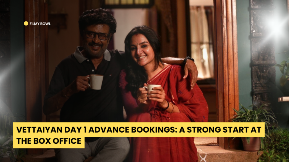 Vettaiyan Day 1 Advance Bookings: A Strong Start at the Box Office