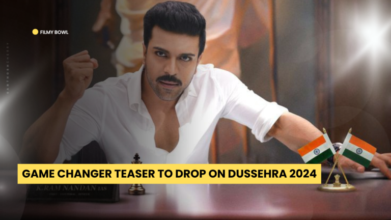 Game Changer Teaser to Drop on Dussehra 2024