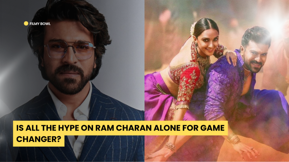 Is All the Hype on Ram Charan Alone for Game Changer?