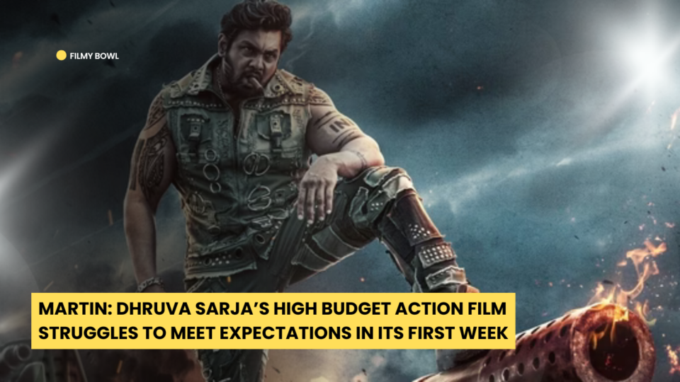 Martin: Dhruva Sarja’s High Budget Action Film Struggles to Meet Expectations in its First Week