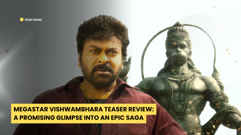 Megastar Vishwambhara Teaser Review: A Promising Glimpse into an Epic Saga