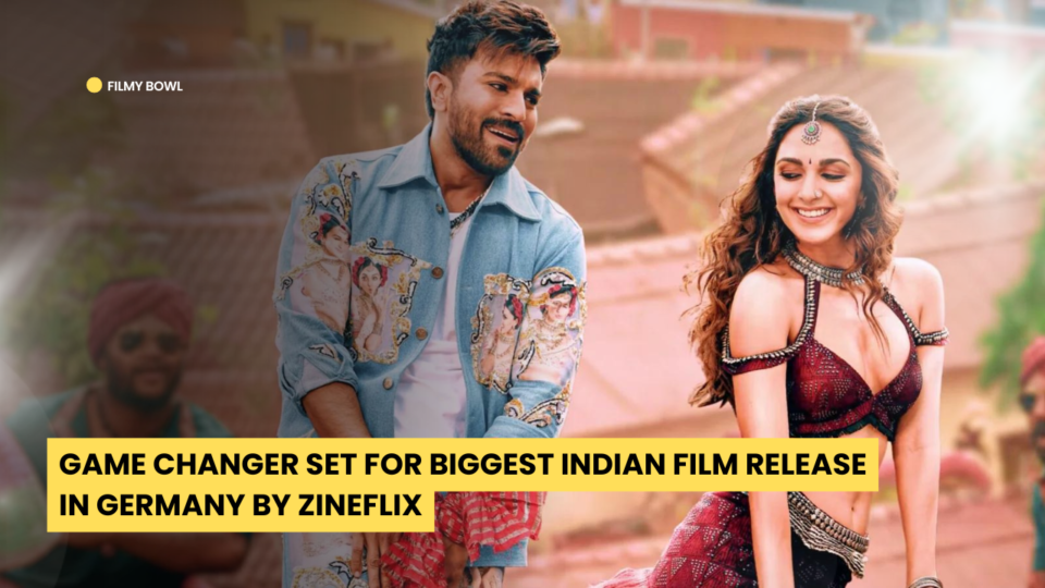 Game Changer Set for Biggest Indian Film Release in Germany by Zineflix