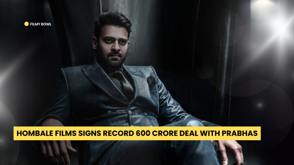 Hombale Films Signs Record 600 Crore Deal with Prabhas