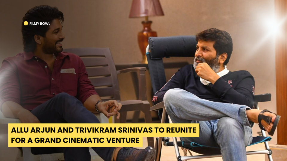 Allu Arjun and Trivikram Srinivas to Reunite for a Grand Cinematic Venture