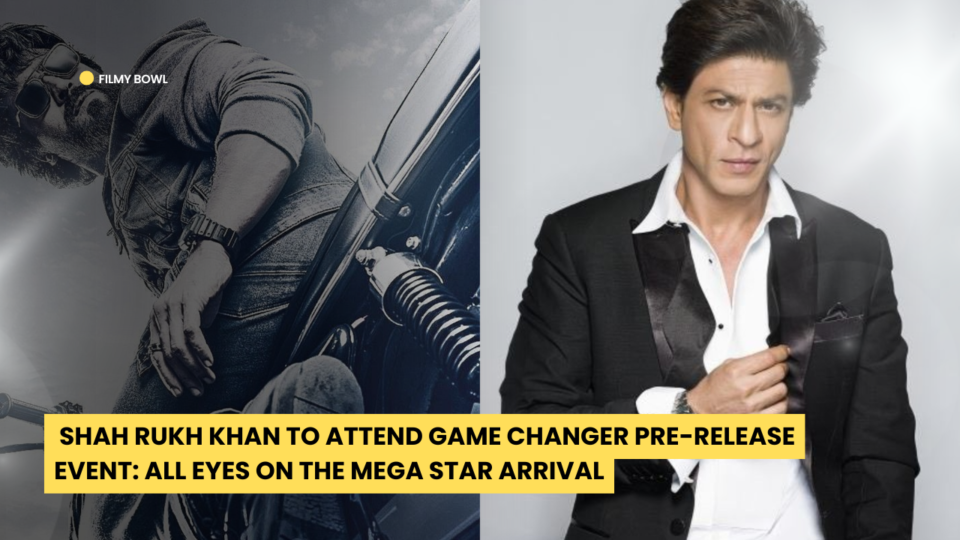 Shah Rukh Khan to Attend Game changer Pre-Release Event: All Eyes on the Mega Star Arrival