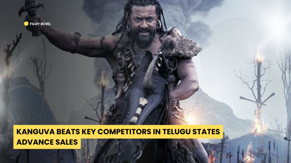 Kanguva Beats Key Competitors in Telugu States’ Advance Sales