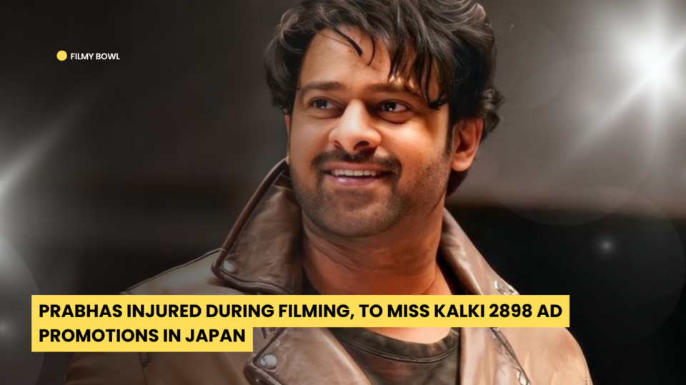 Prabhas Injured During Filming, to Miss Kalki 2898 AD Promotions in Japan