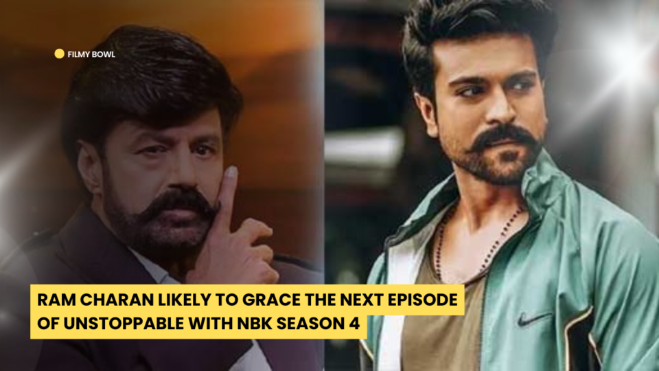 Ram Charan Likely to Grace the Next Episode of Unstoppable with NBK Season 4