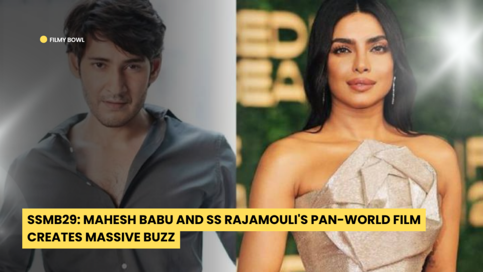 SSMB29: Mahesh Babu and SS Rajamouli's Pan-World Film Creates Massive Buzz