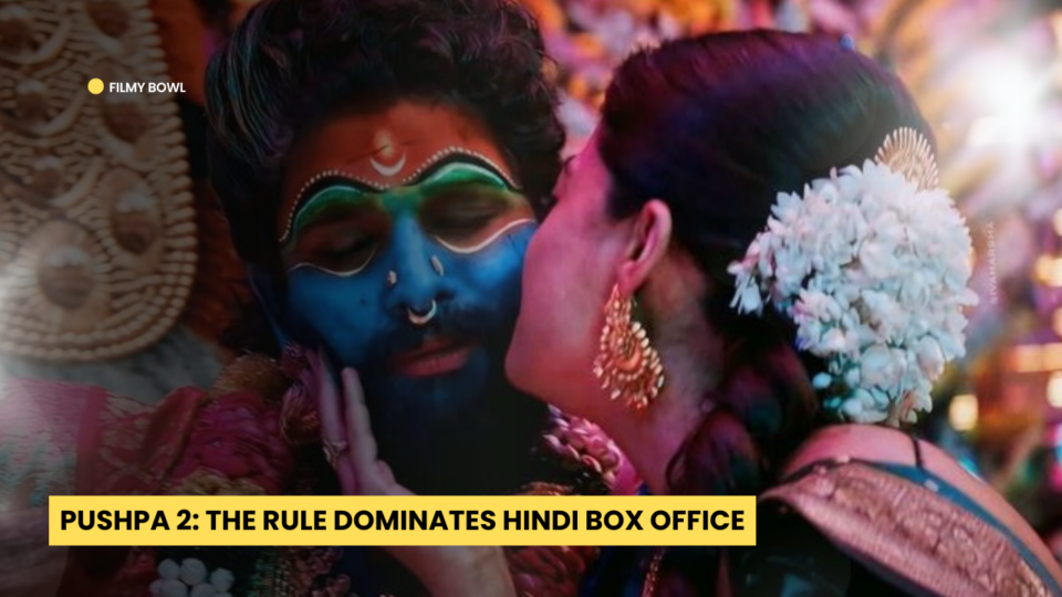 Pushpa 2: The Rule Dominates Hindi Box Office