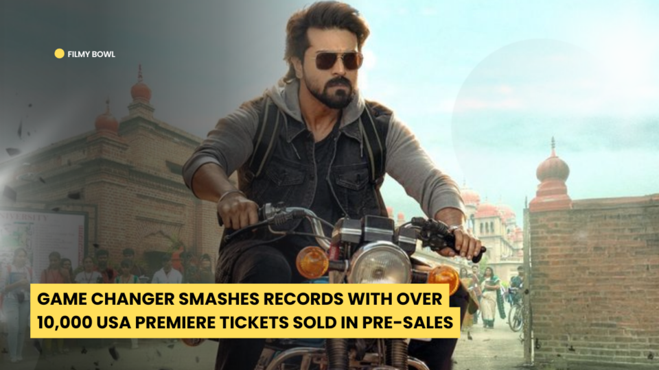 Game Changer Smashes Records with Over 10,000 USA Premiere Tickets Sold in Pre-Sales