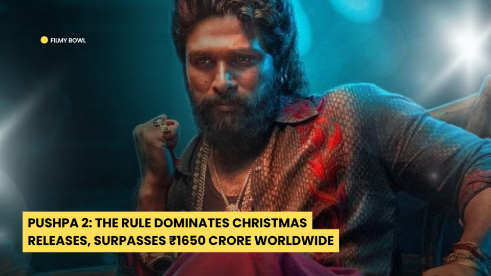 Pushpa 2: The Rule Dominates Christmas Releases, Surpasses ₹1650 Crore Worldwide