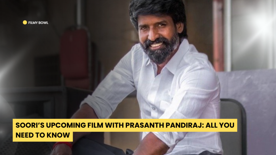 Soori’s Upcoming Film with Prasanth Pandiraj: All You Need to Know