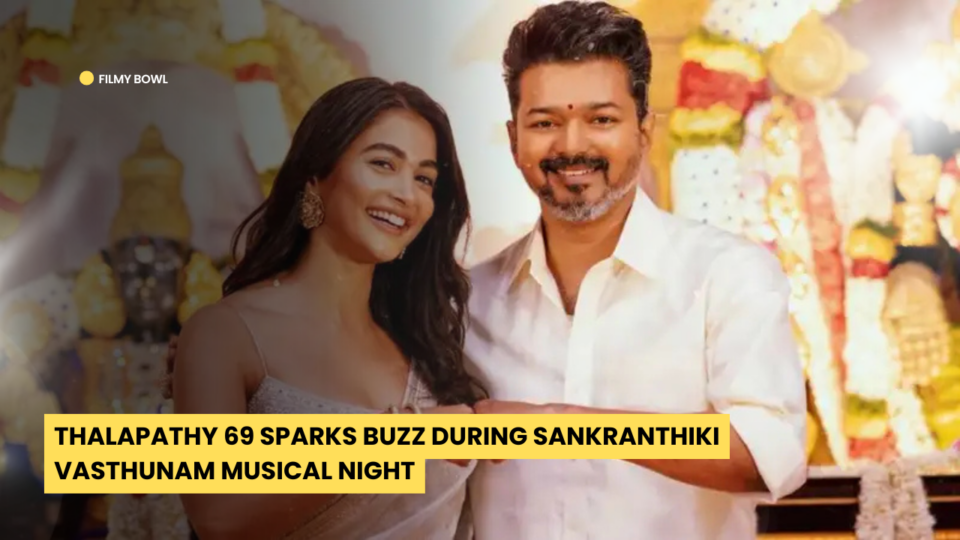 Thalapathy 69 Sparks Buzz During Sankranthiki Vasthunam Musical Night