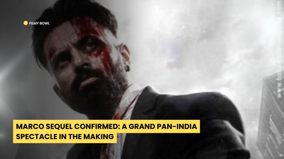 Marco Sequel Confirmed: A Grand Pan-India Spectacle in the Making