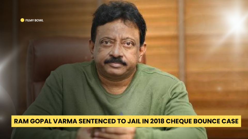 Ram Gopal Varma Sentenced to Jail in 2018 Cheque Bounce Case