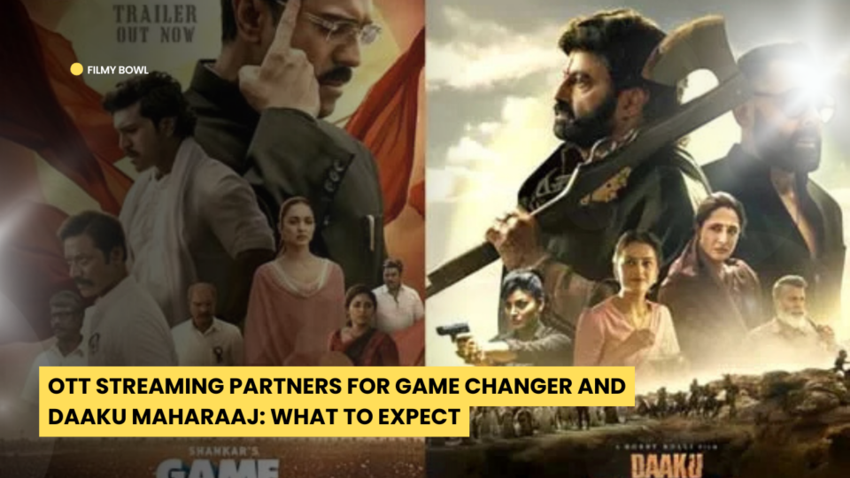 OTT Streaming Partners for Game Changer and Daaku Maharaaj: What to Expect