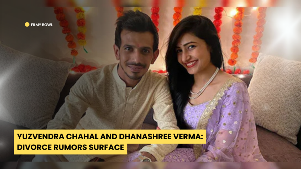 Yuzvendra Chahal and Dhanashree Verma: Divorce Rumors Surface