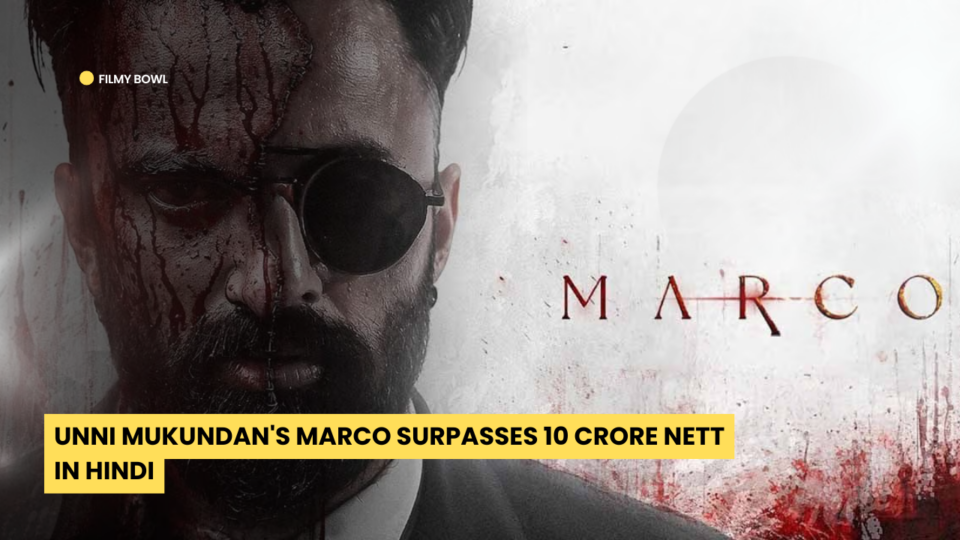 Unni Mukundan's Marco Surpasses 10 Crore Nett in Hindi