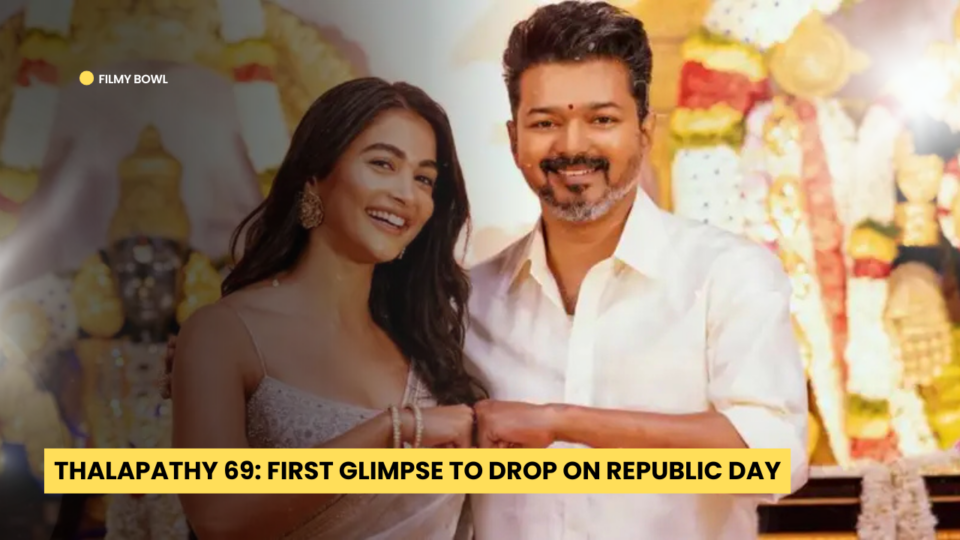 Thalapathy 69: First Glimpse to Drop on Republic Day