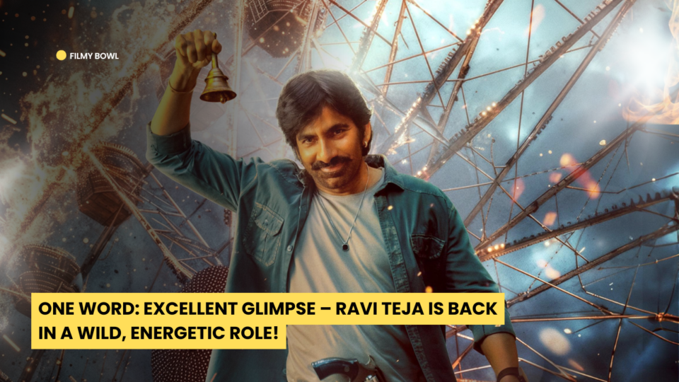 One Word: EXCELLENT GLIMPSE – Ravi Teja is Back in a Wild, Energetic Role!