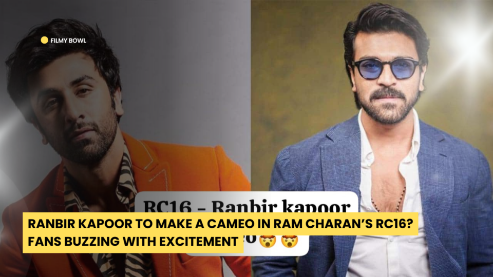 Ranbir Kapoor to Make a Cameo in Ram Charan’s RC16? Fans Buzzing with Excitement