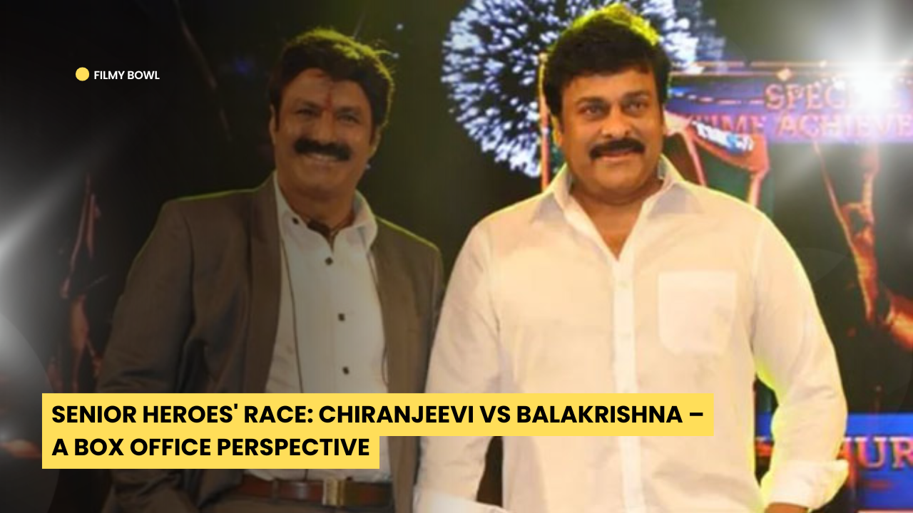 Senior Heroes’ Race: Chiranjeevi vs. Balakrishna