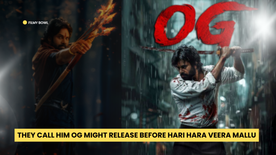 They Call Him OG Might Release Before Hari Hara Veera Mallu