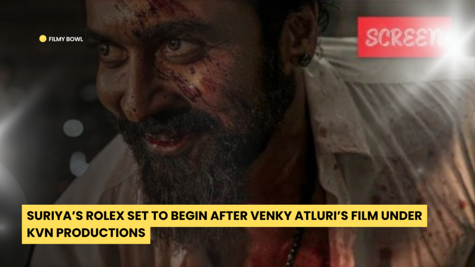 Suriya Rolex Set to Begin After Venky Atluri’s Film Under KVN Productions