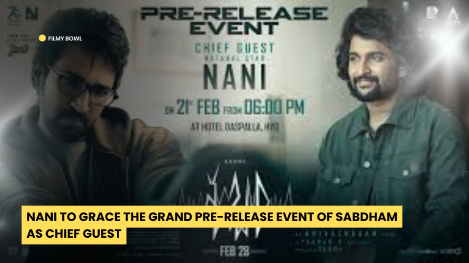 Nani to Grace the Grand Pre-Release Event of Sabdham as Chief Guest