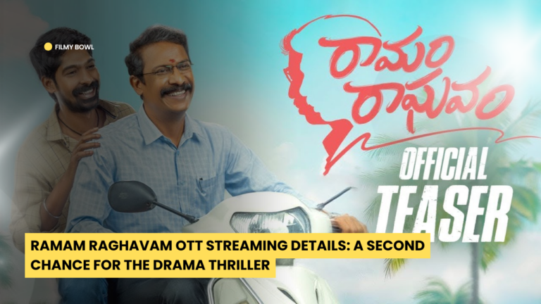 Ramam Raghavam OTT Streaming Details: A Second Chance for the Drama Thriller