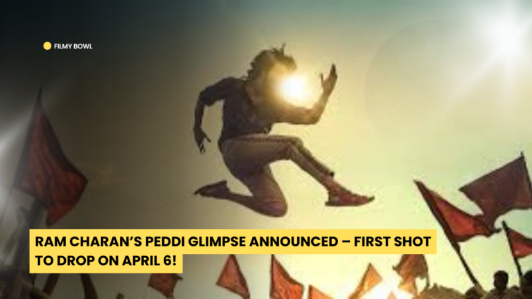 Ram Charan’s Peddi Glimpse Announced – First Shot to Drop on April 6!