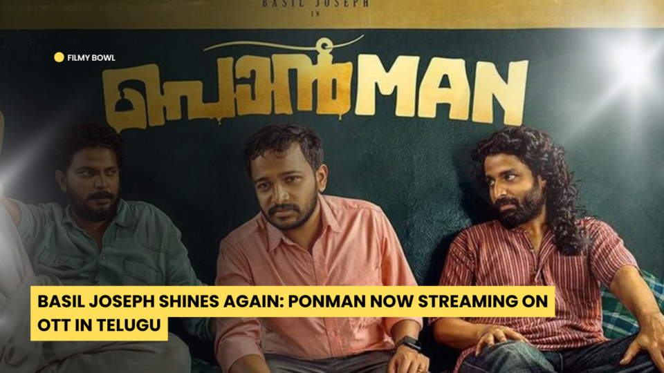 Basil Joseph Shines Again: Ponman Now Streaming on OTT in Telugu