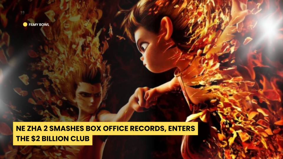 Ne Zha 2 Smashes Box Office Records, Enters the $2 Billion Club