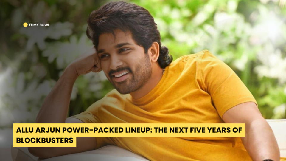 Allu Arjun Power-Packed Lineup: The Next Five Years of Blockbusters