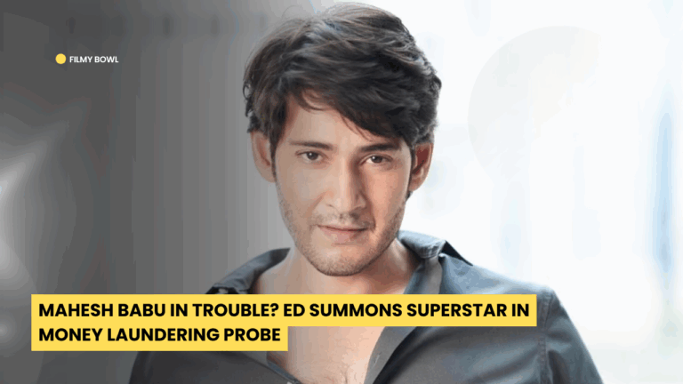 Mahesh Babu in Trouble? ED Summons Superstar in Money Laundering Probe