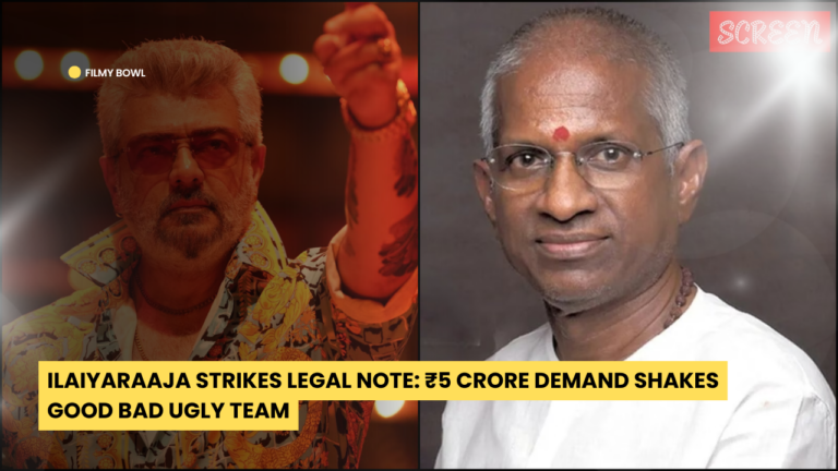 Ilaiyaraaja Strikes Legal Note: ₹5 Crore Demand Shakes Good Bad Ugly Team