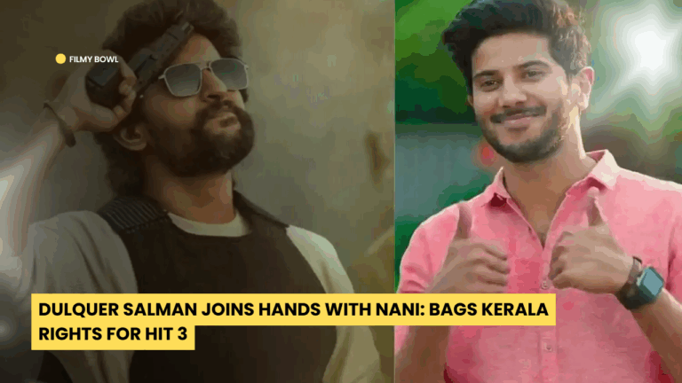 Dulquer Salman Joins Hands with Nani: Bags Kerala Rights for HIT 3