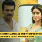 Peddi Update: Ram Charan and Janhvi Kapoor to Set the Screen Ablaze with a Dance Number in June