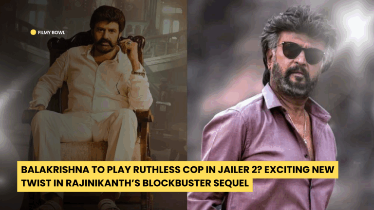 Balakrishna to Play Ruthless Cop in Jailer 2? Exciting New Twist in Rajinikanth’s Blockbuster Sequel